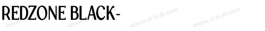 REDZONE BLACK字体转换 REDZONE BLACK字体转换